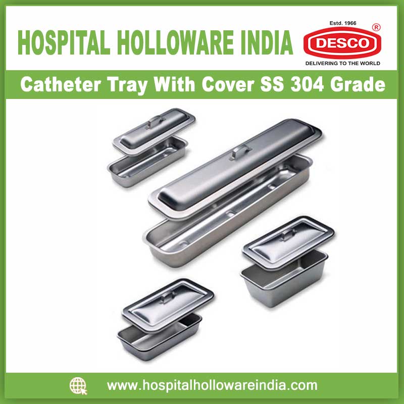 Catheter Tray With Cover SS 304 Grade