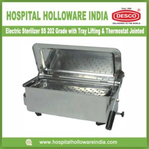 Electric Sterilizer SS 304 Grade with Tray Lifting & Thermostat Jointed